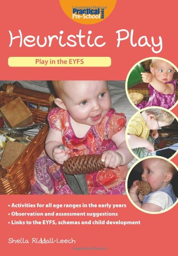 Beispielbild fr Play in the EYFS: Heuristic Play: A Practical Guide for the Early Years zum Verkauf von WorldofBooks