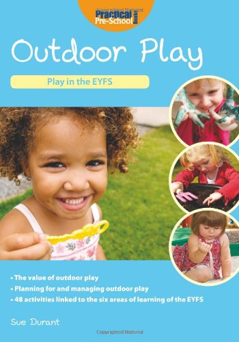 Imagen de archivo de Play in the EYFS: Outdoor Play a la venta por WorldofBooks