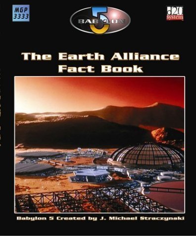 Beispielbild fr Babylon 5: The Earth Alliance Fact Book zum Verkauf von The Book Spot