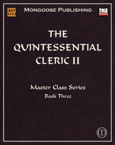 Stock image for The Quintessential Cleric II: Advanced Tactics (Dungeons & Dragons d20 3.5 Fantasy Roleplaying) for sale by HPB-Diamond