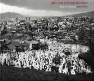 9781904587200: Pictures without Borders: Bosnia Revisited