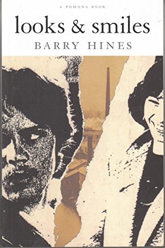 Looks and Smiles (9781904590095) by Barry Hines