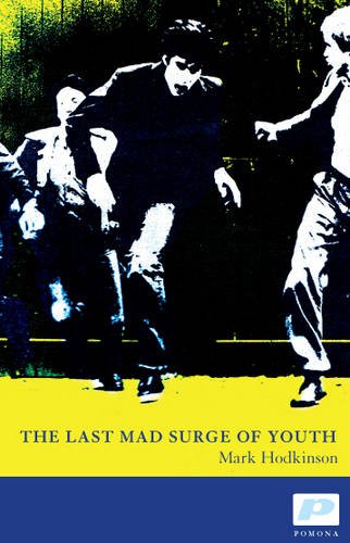 Stock image for The Last Mad Surge of Youth for sale by AwesomeBooks