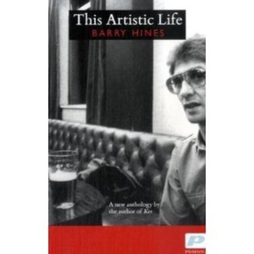 This Artistic Life (9781904590224) by Barry Hines