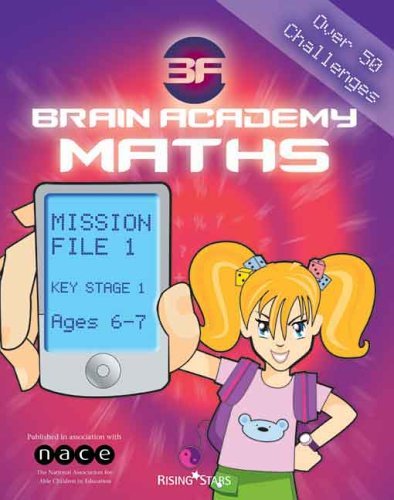 Beispielbild fr Brain Academy Maths Mission File 1 (Ages 6-7) zum Verkauf von WorldofBooks