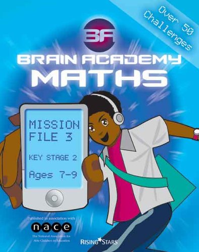 Beispielbild fr Brain Academy Maths Mission File 3 (Ages 7-9) zum Verkauf von MusicMagpie