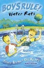 Stock image for Water Rats (Boy's Rule! S.) for sale by WorldofBooks
