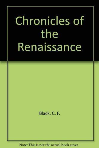 Stock image for Chronicles of the Renaissance for sale by Reuseabook