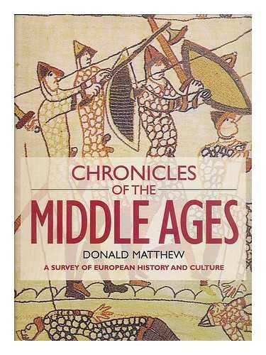 Beispielbild fr Chronicles of the Middle Ages. A survey of European history and Culture. zum Verkauf von Antiquariaat Schot