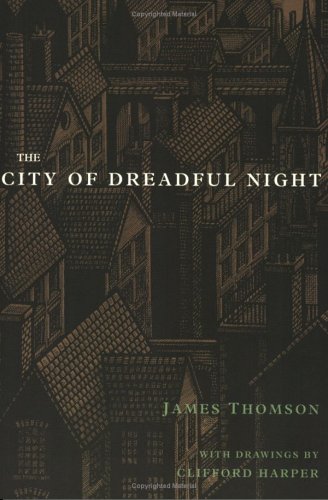 Beispielbild fr The City of Dreadful Night zum Verkauf von Blackwell's