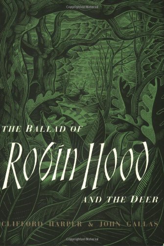 The Ballad Of Robin Hood And The Deer