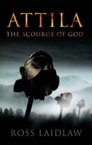 Beispielbild fr Attila: The Scourge of God zum Verkauf von WorldofBooks