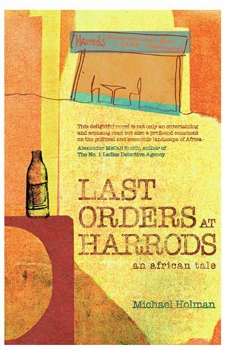 Stock image for Last Orders at Harrods: An African Tale for sale by Hourglass Books