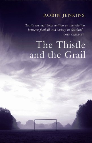 Beispielbild fr The Thistle and the Grail zum Verkauf von East Kent Academic