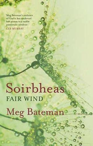 Stock image for Soirbheas: Fair Wind - Meg Bateman for sale by Big Star Books