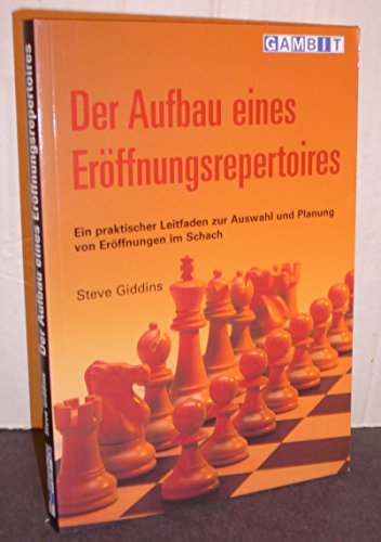 Stock image for Der Aufbau eines Erffnungsrepertoires for sale by medimops