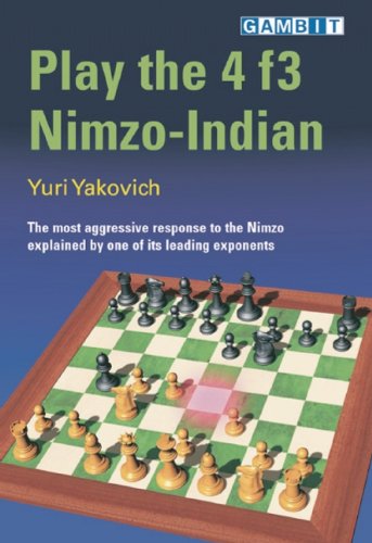 9781904600169: Play The 4 f3 Nimzo-Indian: The Most Aggressive Response To The Nizmo Explained By One Of Its Leading Exponents