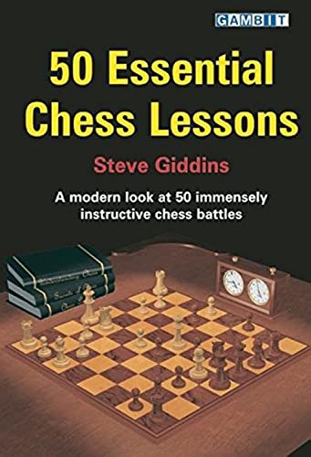 Stock image for 50 Essential Chess Lessons for sale by Blue Vase Books