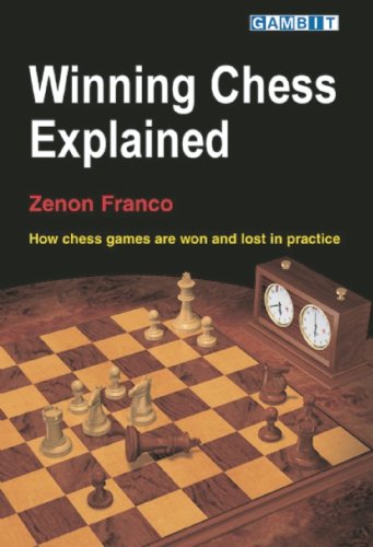 Imagen de archivo de Winning Chess Explained: How Chess Games Are Won And Lost in Practice a la venta por Avalon Books