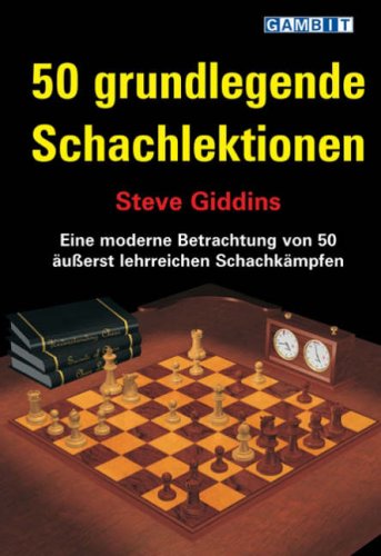 Beispielbild fr 50 Grundlegende Schachlektionen zum Verkauf von Blackwell's