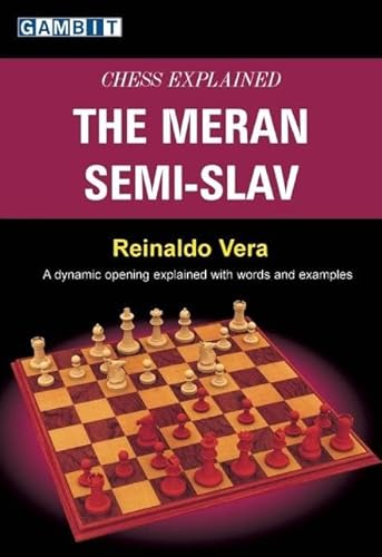 Stock image for Chess Explained: the Meran Semi-Slav for sale by Better World Books