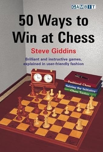 Stock image for 50 Ways to Win at Chess for sale by Better World Books