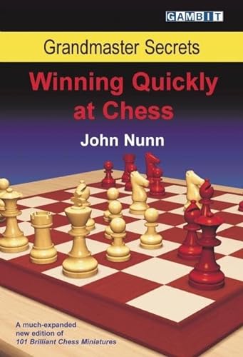 Beispielbild fr Grandmaster Secrets: Winning Quickly at Chess zum Verkauf von Wonder Book