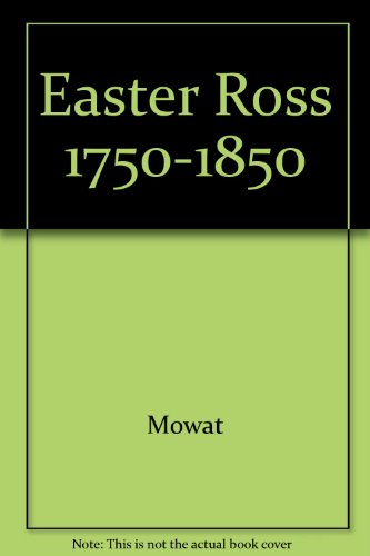 Easter Ross 1750-1850 (9781904607045) by Mowat