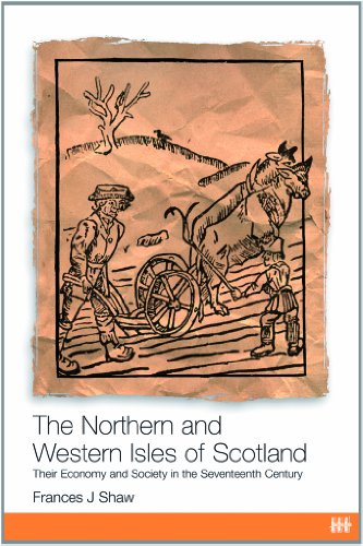 9781904607359: Northern and Western Isles of Scotland: Their Economy and Society in the Seventeenth Century