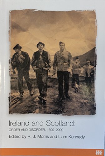 Stock image for Ireland and Scotland: Order and Disorder, 1600-2000 for sale by HPB-Emerald
