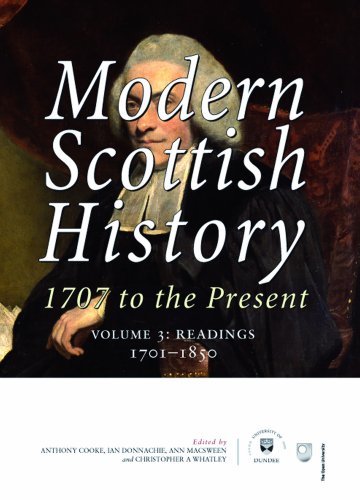 Stock image for Modern Scottish History 1707 to the Present: Readings 1707 - 1850: Volume 3: Readings 1707-1850 v. 3 for sale by Kennys Bookstore