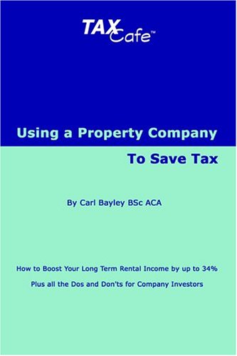 9781904608141: Using a Property Company to Save Tax