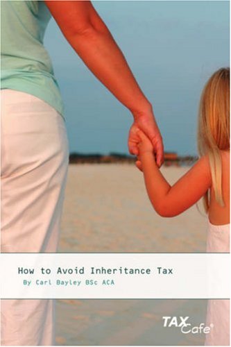Stock image for How to Avoid Inheritance Tax for sale by WorldofBooks