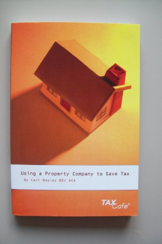 Stock image for Using a Property Company to Save Tax for sale by WorldofBooks