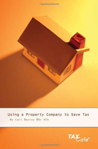 9781904608813: Using a Property Company to Save Tax