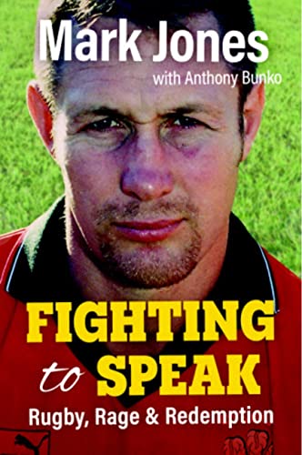 Beispielbild fr Fighting to Speak: Rugby, Rage & Redemption zum Verkauf von WorldofBooks