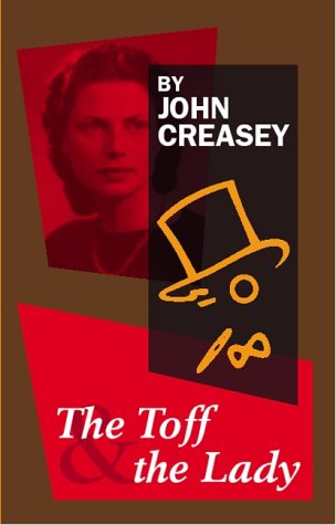 The Toff and the Lady (9781904612025) by John Creasey