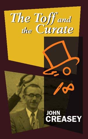 The Toff and the Curate (9781904612063) by John Creasey