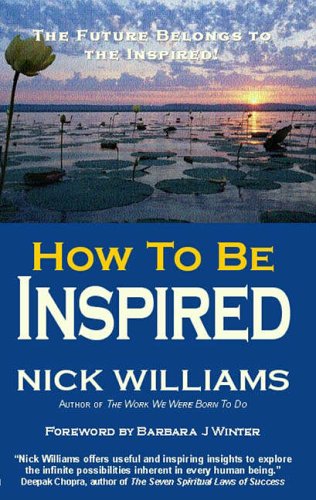 9781904612216: How To Be Inspired