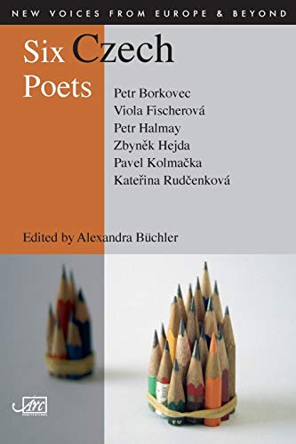 Six Czech Poets - Alexandra Buchler