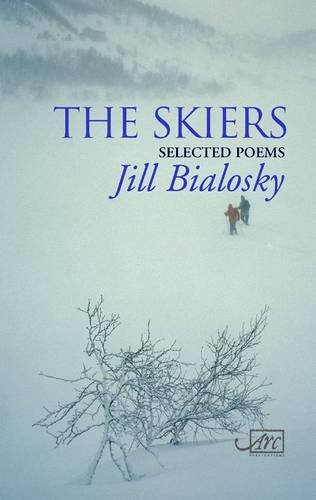 Skiers: Selected Poems (9781904614432) by Bialosky, Jill