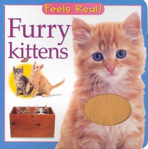 9781904618195: Furry Kittens (Feels Real!)