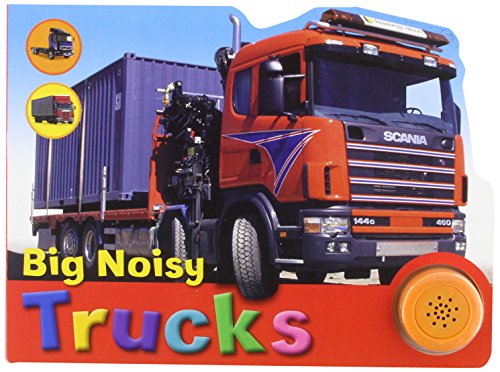 9781904618881: Big Noisy Trucks: Bright, Colorful and Full of Fun