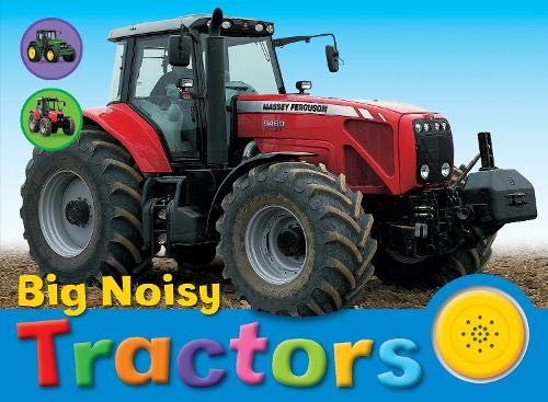 Imagen de archivo de Big Noisy Tractors (Noisy Books) a la venta por dsmbooks