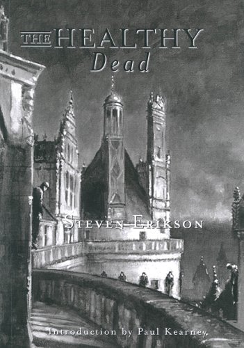 The Healthy Dead (9781904619086) by Steven Erikson