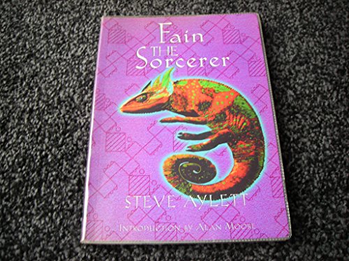 Fain the Sorceror (9781904619635) by Steve Aylett; Alan Moore