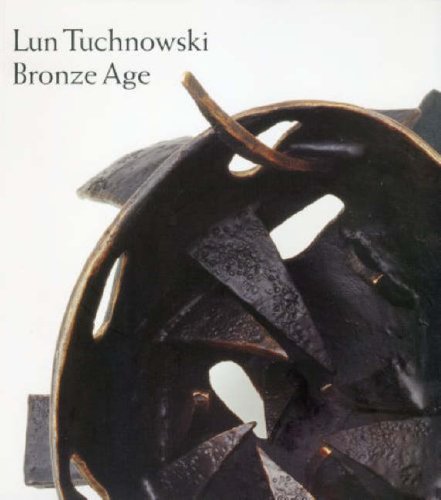 Stock image for Luc Tuchnowski: Bronze Age for sale by HALCYON BOOKS