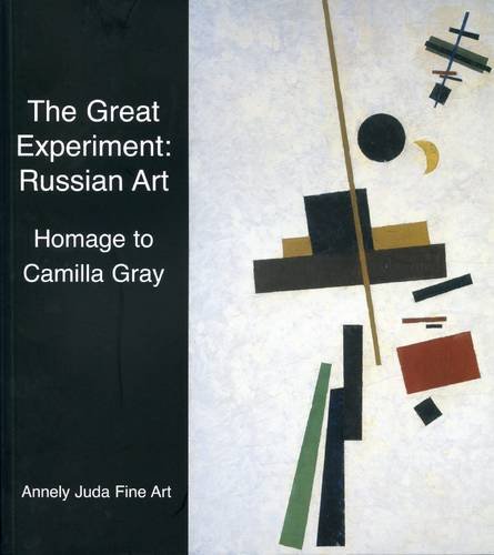 Stock image for The Great Experiment: Russian Art - Homage To Camilla Gray for sale by Art Data