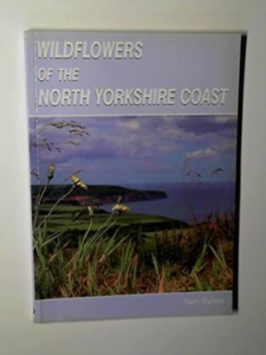 Stock image for Wildflowers of the North Yorkshire Coast for sale by WorldofBooks