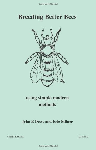 Breeding Better Bees (9781904623182) by Dews, John E.; Milner, Eric